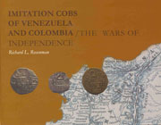 Imitation Cobs of Venezuela and Colombia/The Wars of Independence